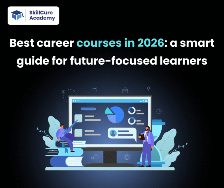 Best career courses in 2026: a smart guide for future-focused learners