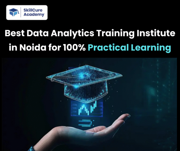 Best Data Analytics Training Institute in Noida for 100% Practical ...