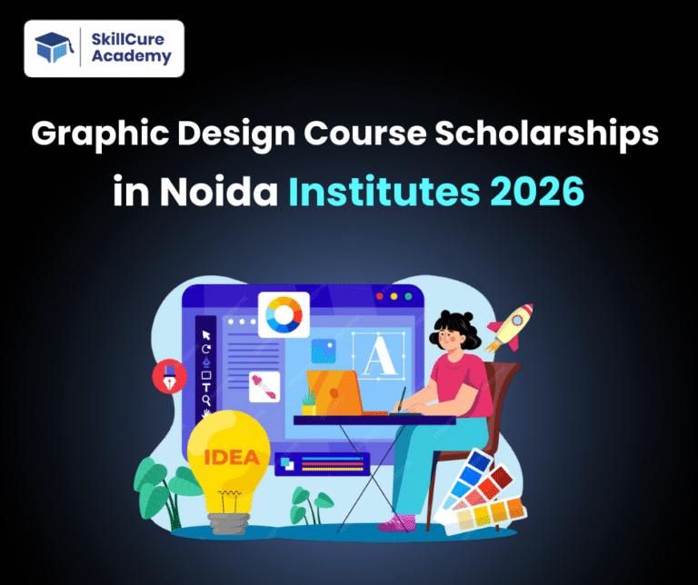 Graphic Design Course Scholarships in Noida Institutes 2026