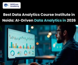 Best Data Analytics Course Institute in Noida.