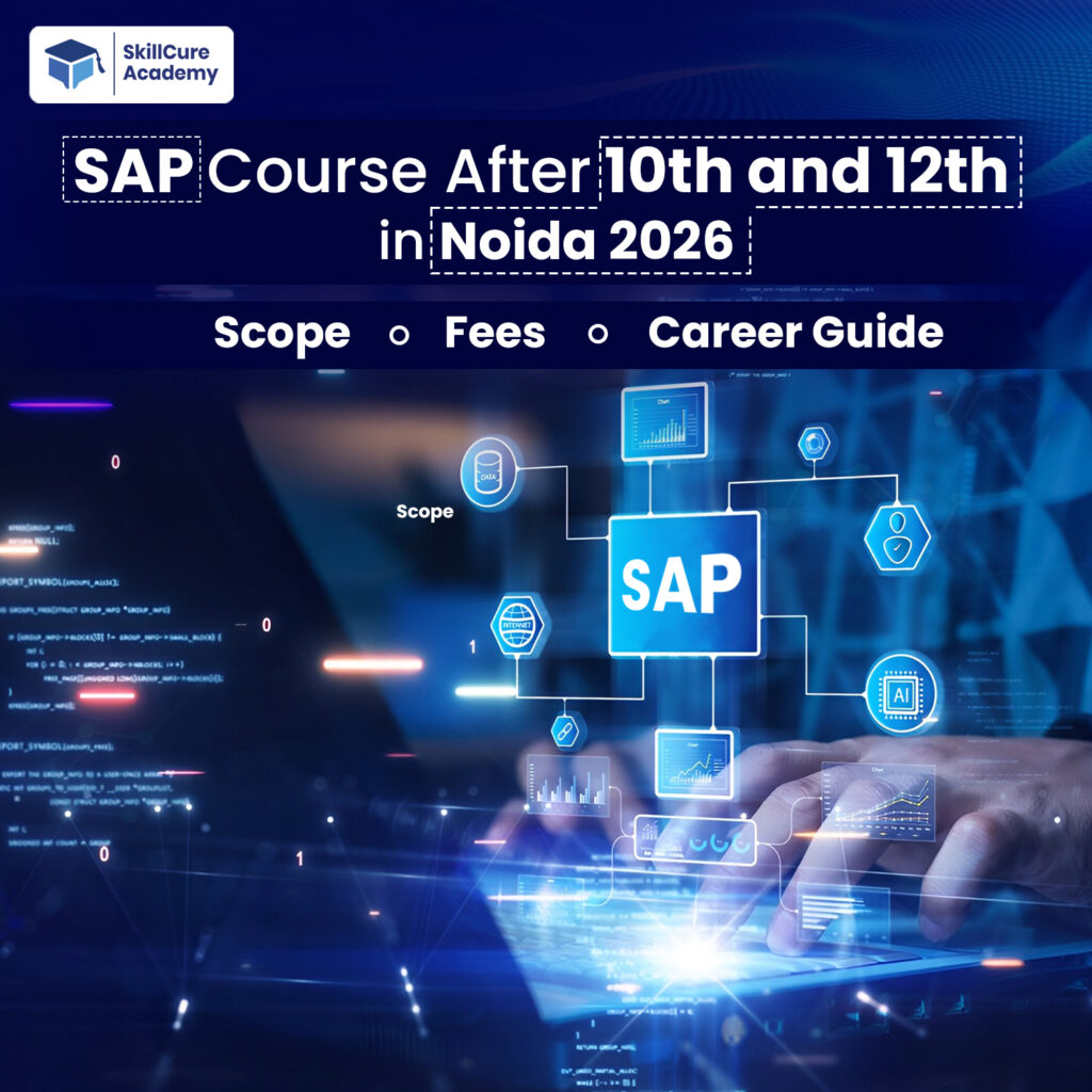 SAP Course After 10th and 12th in Noida