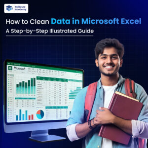 How to Clean Data in Microsoft Excel