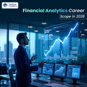 Financial Analytics Career Scope in 2026