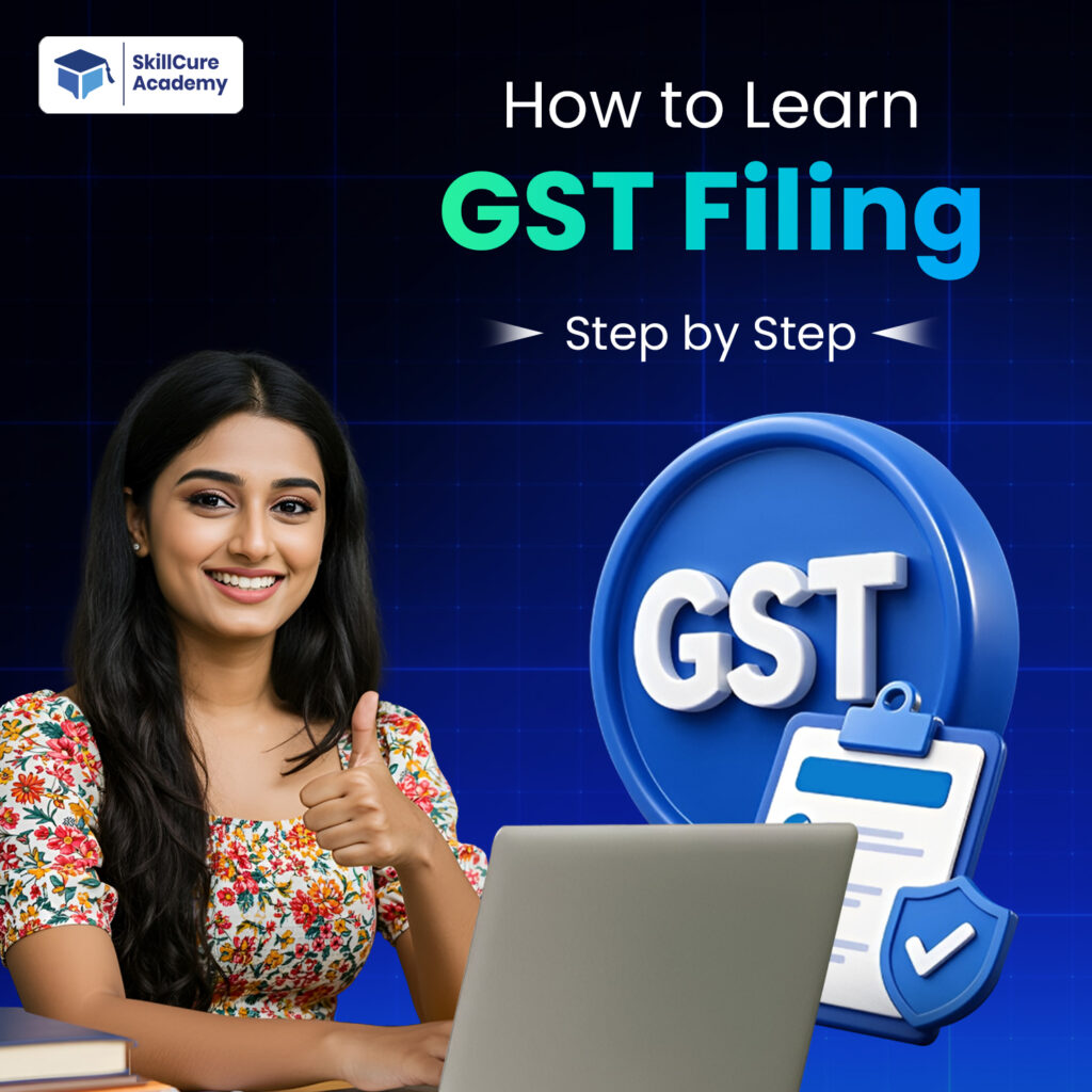 How to Learn GST Filing Step by Step