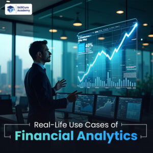 Real-Life Use Cases of Financial Analytics
