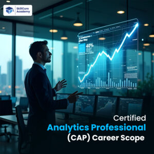 Certified Analytics Professional (CAP) Career Scope