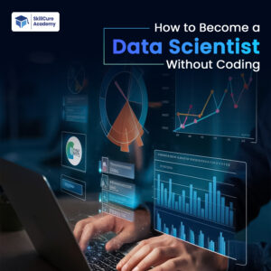 How to Become a Data Scientist Without Coding