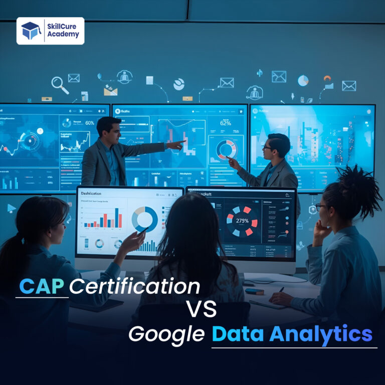 CAP Certification vs Google Data Analytics
