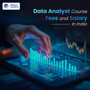 Data Analyst Course Fees and Salary in India