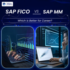 SAP FICO vs SAP MM: Which is Better for Career?