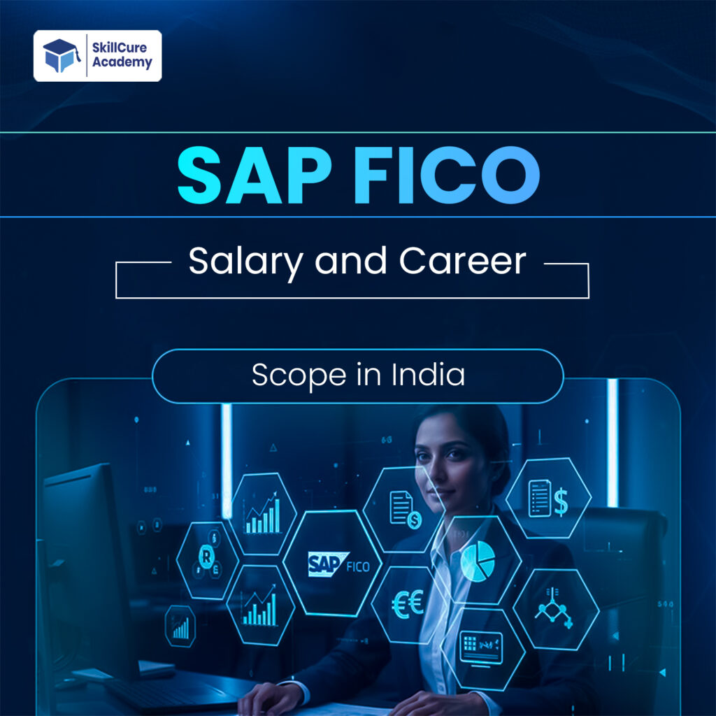 SAP FICO Salary and Career Scope in India