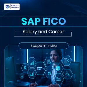 SAP FICO Salary and Career Scope in India