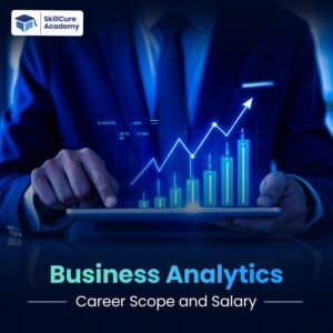 Business Analytics Career Scope and Salary
