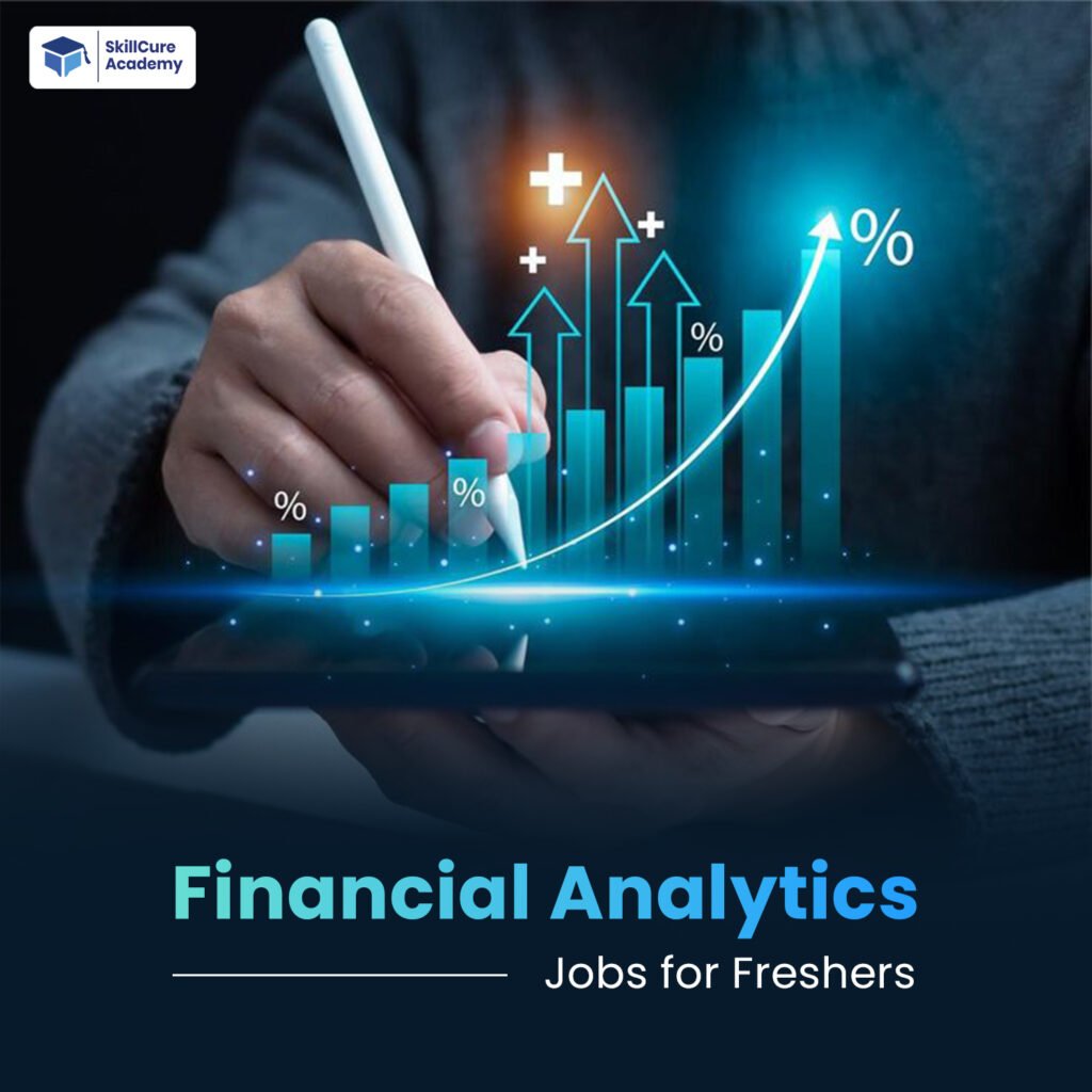 Financial Analytics Jobs for Freshers