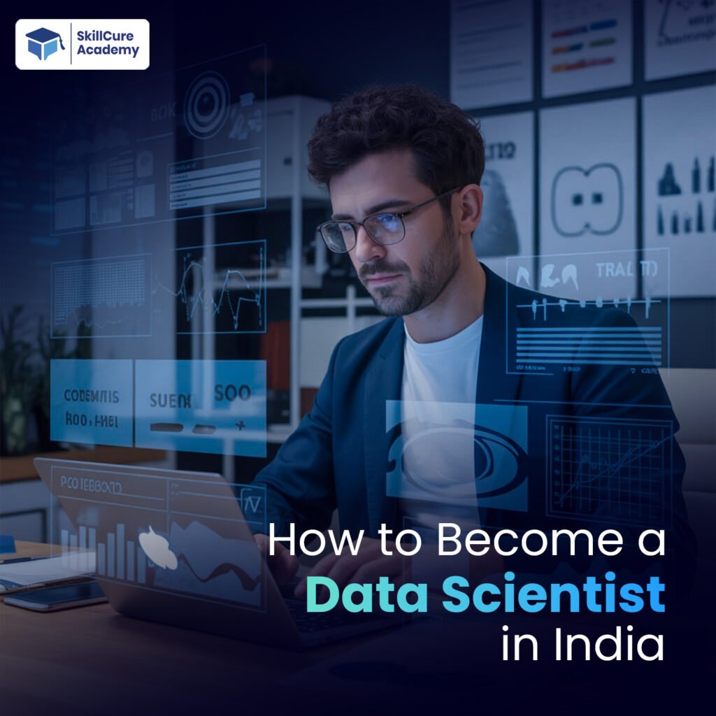 How to Become a Data Scientist in India